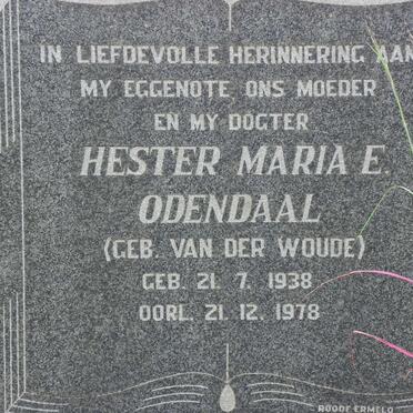 ODENDAAL Hester Maria E. nee VAN DER WOUDE 1938-1978