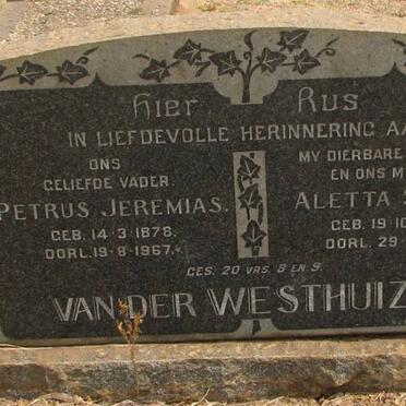 WESTHUIZEN Petrus Jeremias, van der 1878-1967 &amp; Aletta Sophia 1877-1963