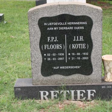RETIEF F.P.J. 1936-2007 &amp; J.I.H. 1932-2003