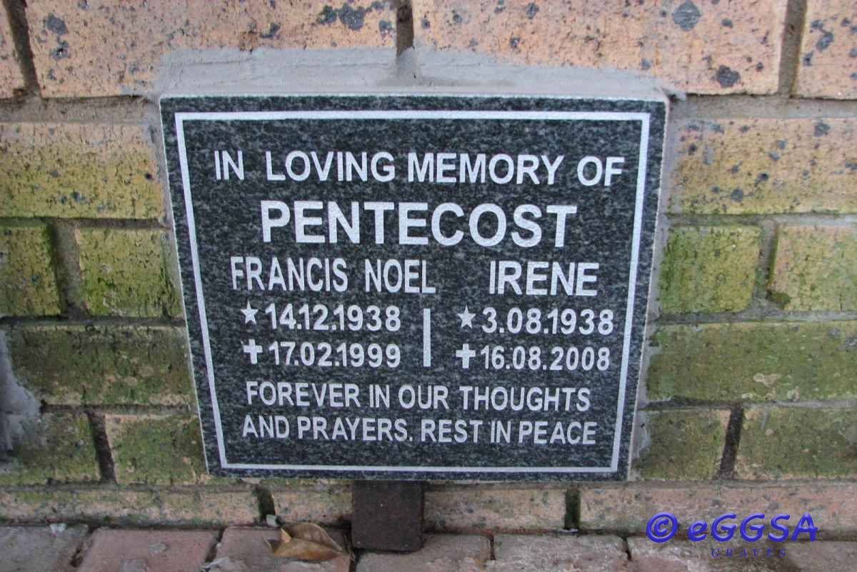 PENTECOST Francis Noel 1938-1999 &amp; Irene 1938-2008