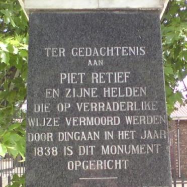 5. Ter herdenking aan Piet Retief en sy helde vermoor deur Dingaan 1838