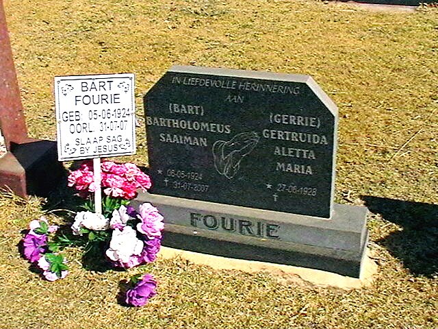 FOURIE Bartholomeus Saaiman 1924-2007 &amp; Gertruida Aletta Maria 1928-