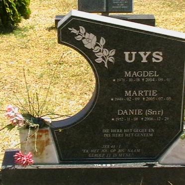 UYS Danie 1952-2006 &amp; Martie 1949-2005 :: UYS Magdel 1978-2004