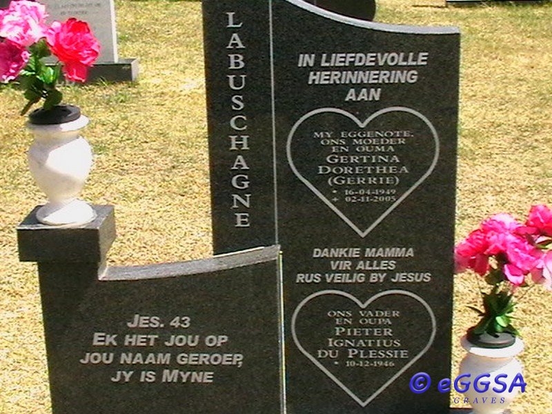 LABUSCHAGNE Pieter Ignatius du Plessie 1946- &amp; Gertina Dorethea 1949-2005