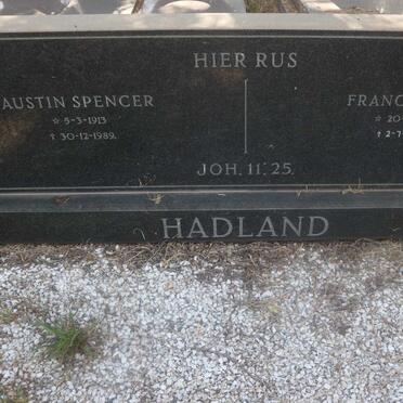 HADLAND Austin Spencer 1913-1989 &amp; Francina C.J. 1926-2007