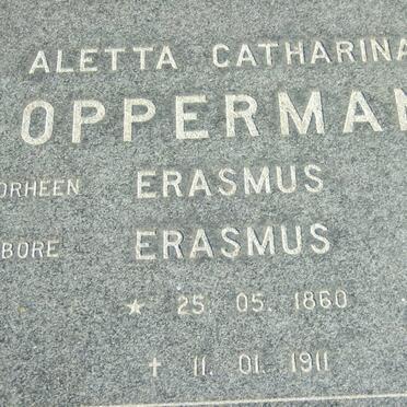 OPPERMAN Aletta Catharina formerly ERASMUS nee ERASMUS 1860-1911