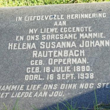 RAUTENBACH Helena Susanna Johanna nee OPPERMAN 1890-1938