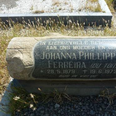 FERREIRA Johanna Phillippina nee DU TOIT 1879-1972
