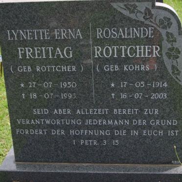 FREITAG Lynette Erna nee ROTTCHER 1950-1995 :: RÖTTCHER Rosaline nee KOHRS 1914-2003