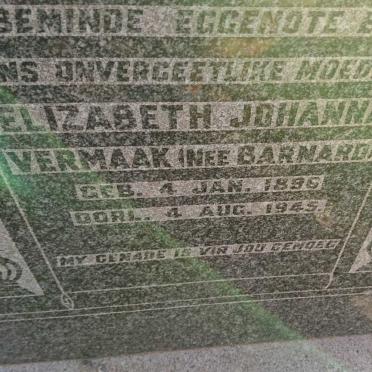 VERMAAK Elizabeth Johanna nee BARNARD 1896-1945