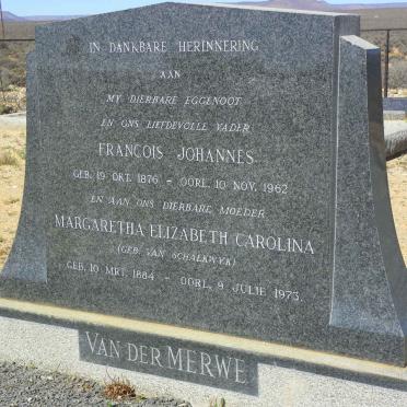 MERWE Francois Johannes, van der 1876-1962 &amp; Margaretha Elizabeth Carolina VAN SCHALKWYK 1884-1973