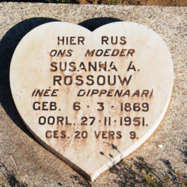 ROSSOUW Susanna A. nee DIPPENAAR 1869-1951 :: ROSSOUW S.N.G. 1891-1950