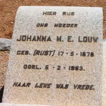 LOUW Johanna M.E. nee RUST 1878-1963