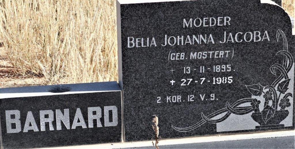 BARNARD Belia Johanna Jacoba neè MOSTERT 1895-1985