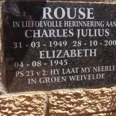 ROUSE Charles Julius 1949-2009 &amp; Elizabeth 1945-