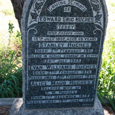 HUGHES Edward Eric -1932 :: HUGHES Stanley 1911-1942 :: HUGHES Evan Williams 1875-1954 &amp; Alice Maud 1878-1956