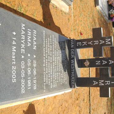 WESTHUIZEN Riaan, van der 1978-2005 &amp; Irma 1981-2005 :: VAN DER WESTHUIZEN Maryke 2002-2005
