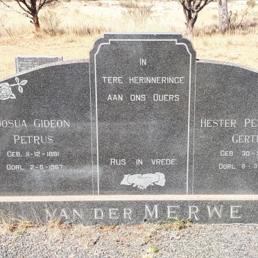 MERWE Josua Gideon Petrus, van der  1891-1967 &amp; Hester Petronella Gertina 1896-1978