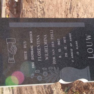 LOUW Florentia Wilhelmina nee VAN DER POLL 1907-1977