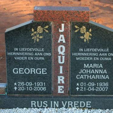 JAQUIRE George 1931-2006 &amp; Maria Johanna Catharina 1936-2007