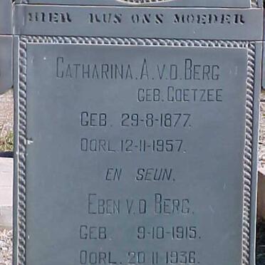 BERG Catharina A., van den nee COETZEE 1877-1957 :: VAN DEN BERG Eben 1915-1936