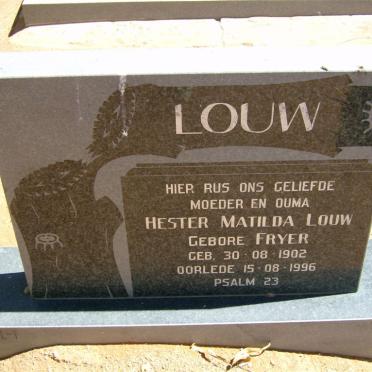 LOUW Hester Matilda nee FRYER 1902-1996