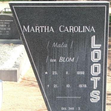 LOOTS Martha Carolina nee BLOM 1898-1978