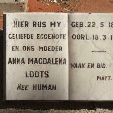 LOOTS Anna Magdalena nee HUMAN 1892-1941
