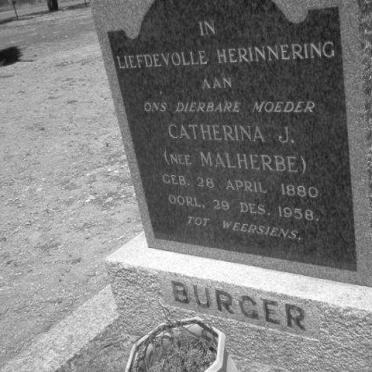BURGER Catherina J.  nee MALHERBE 1880-1958