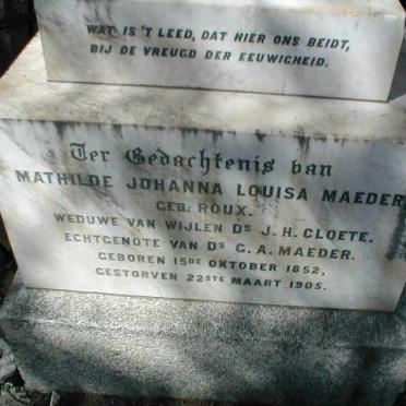 MAEDER Mathilde Johanna Louisa voorheen CLOETE nee ROUX 1852-1905
