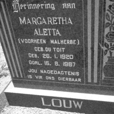 LOUW Margaretha Aletta, formerly MALHERBE, nee DU TOIT 1920-1987