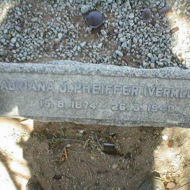 PHEIFFER Adriana J. geb. VERMEULEN 1874-1948