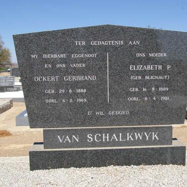 SCHALKWYK Ockert Gerbrand, van 1888-1969 &amp; Elizabeth P. BLIGNAUT 1889-1981