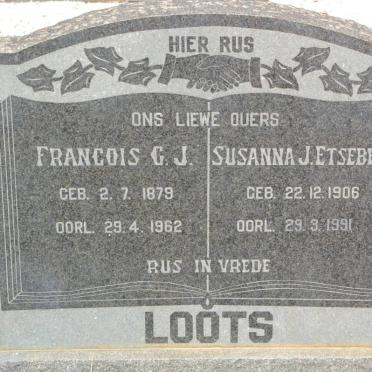 LOOTS Francois G.J. 1879-1962 &amp; Susanna J. ETSEBETH 1906-1991