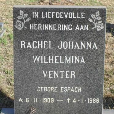VENTER Rachel Johanna Wilhelmina nee ESPACH 1909-1986