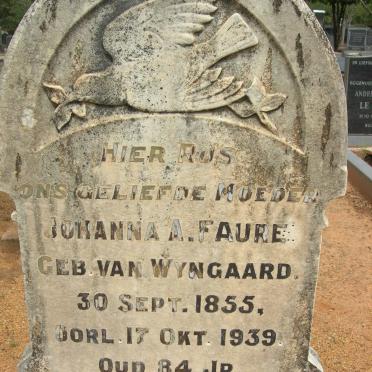 FAURE Johanna A. nee VAN WYNGAARD 1855-1939