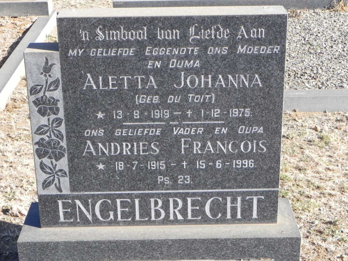 ENGELBRECHT Andries Francois 1915-1996 &amp; Aletta Johanna DU TOIT 1919-1975