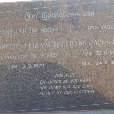 ? Frans Jacob Petrus 1883-1971 &amp; Huibrecht Elizabeth BOOYSEN 1888-1970