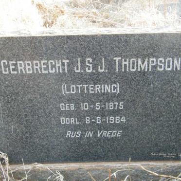 THOMPSON Gerbrecht J.S.J. nee LOTTERING 1875-1984