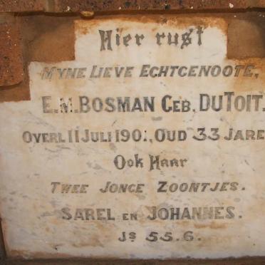 BOSMAN E.M. nee DU TOIT -1901 :: BOSMAN Sarel :: BOSMAN Johannes