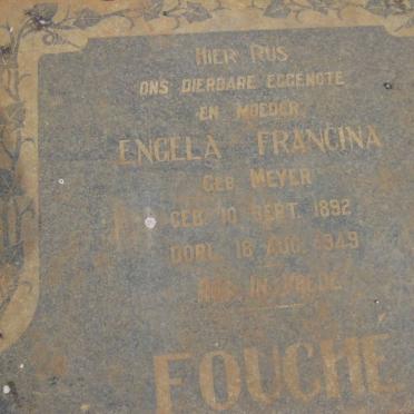 FOUCHÉ Engela Francina nee MEYER 1892-1949