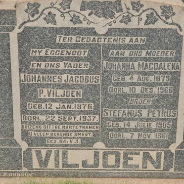 VILJOEN Johannes Jacobus P. 1876-1937 &amp; Johanna Magdalena 1879-1966 :: VILJOEN Stefanus Petrus 1905-1961