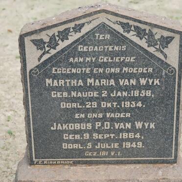 WYK Jakobus P.D., van 1864-1949 &amp; Martha Maria NAUDE 1858-1934