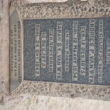 WYK Andries P., van 1875-1934 &amp; Sarah S.E. OPPERMAN 1875-1942