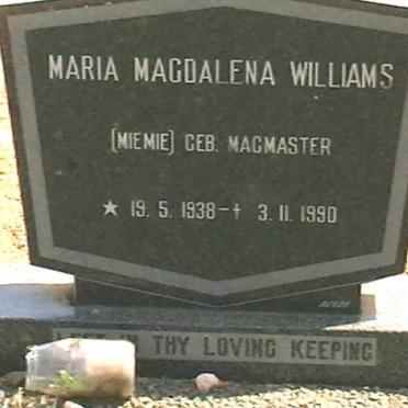 WILLIAMS Maria Magdalena nee MACMASTER 1938-1990