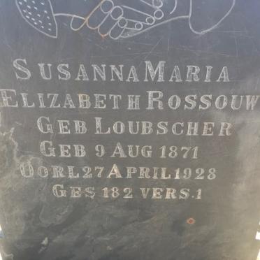 ROSSOUW Susanna Maria Elizabeth nee LOUBSCHER 1871-1928