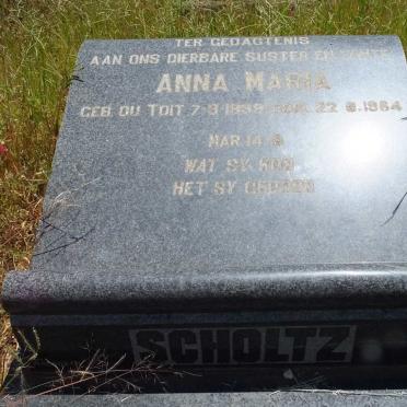 SCHOLTZ Anna Maria nee DU TOIT 1899-1964