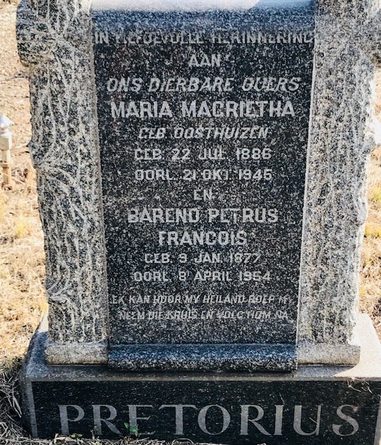 PRETORIUS Barend Petrus Francois 1877-1954 &amp; Maria Magrietha OOSTHUIZEN 1886-1945