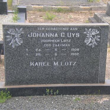 LOTZ Karel M. &amp; Johanna C. UYS previously LOTZ nee ZAAYMAN 1908-1982