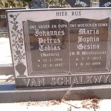 SCHALKWYK Johannes Petrus Tobias, van 1896-1987 &amp; Maria Sophie Gesina VAN DER WESTHUIZEN 1903-1989
